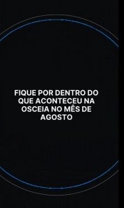 Melhores Momentos de Agosto na Osceia