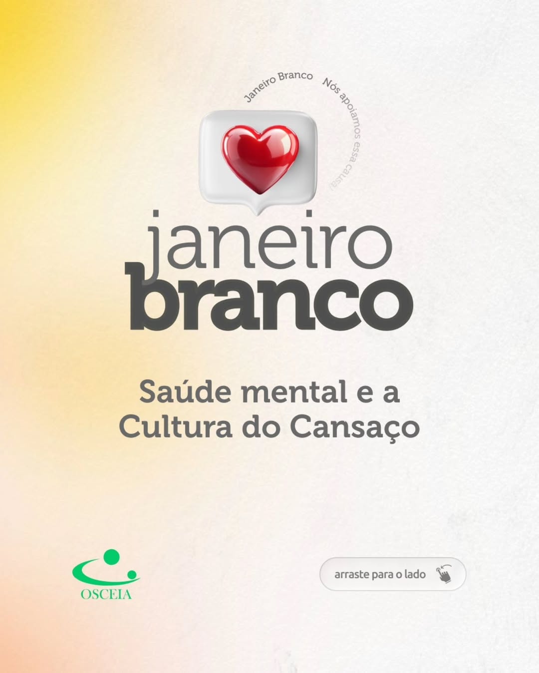 Janeiro Branco e a Cultura do Cansaço